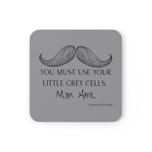 Hercule PoirotQuote/Agatha Christie/Funny/Grey Cells/Cork Back Coaster"You must use your little grey cells, Mon Ami.-Hercule Poirot"