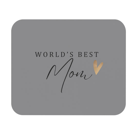 PEOPLE: Mouse Pad (Rectangle)" World's Best Mom"