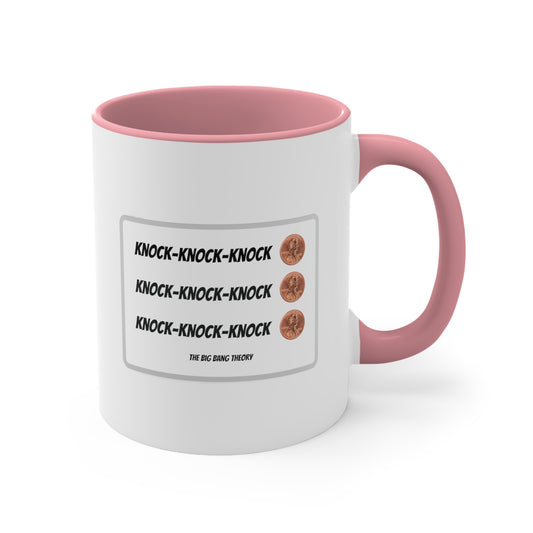 BIG BANG THEORY: Funny Coffee Mug, 11oz "Knock-Knock-Knock Penny"